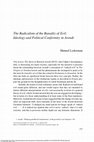 Research paper thumbnail of The Radicalism of the Banality of Evil: Ideology and Political Conformity in Arendt