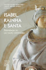 Research paper thumbnail of “O Theatro et Aparato solenne de Bernini: A cerimónia de canonização da Rainha Santa Isabel através de uma gravura seiscentista”