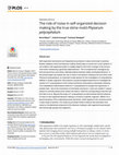 Research paper thumbnail of The role of noise in self-organized decision making by the true slime mold Physarum polycephalum