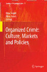 Research paper thumbnail of Organized Crime: Culture, Markets and Policies - Anton Blok