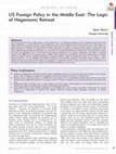 Research paper thumbnail of US Foreign Policy in the Middle East: The Logic of Hegemonic Retreat