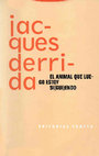 Research paper thumbnail of El animal que luego estoy si(gui)endo - Jacques Derrida