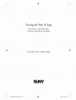Research paper thumbnail of Tracing the Path of Yoga: The History and Philosophy of Indian Mind-Body Discipline (2021)