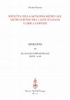 Research paper thumbnail of Identità della monodia medievale. Metro e ritmo fra laudi italiane e lirica cortese