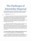 Research paper thumbnail of The Challenges of Interstellar Dispersal: Anthropologist Cameron Smith talks about the cultural and genetic implications of long-term space missions