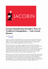 Research paper thumbnail of German Reunification Brought a Wave of Neoliberal Triumphalism - And a Social Disaster (Jacobin interview)