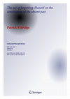 Research paper thumbnail of The Act of Forgetting: Husserl on the Constitution of the Absent Past