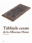 Research paper thumbnail of The wax tablets from Alburnus Maior; Two outstanding artefacts from the patrimony of the National History Museum of Romania