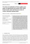 Research paper thumbnail of Two forms of syndicalism in Mexico public sector under an authoritarian government (2012-2018): Social security union and Oaxacan section of workers education national union