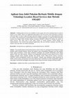 Research paper thumbnail of Apikasi Jasa Jahit Pakaian Berbasis Mobile dengan Teknologi Location Based Services dan Metode SMART
