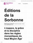 Research paper thumbnail of L’espace, la grâce et la discipline dans les règles monastiques du haut Moyen Âge