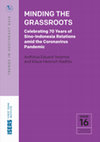 Research paper thumbnail of MINDING THE GRASSROOTS Celebrating 70 Years of Sino-Indonesia Relations amid the Coronavirus Pandemic