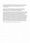 Research paper thumbnail of Improving the Mental Health of Abandoned Children: Experiences from a Global Online Intervention