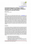 Research paper thumbnail of Centralised Supports for Writing in Higher Education and Their Applicability to Research, Teaching and Learning Contexts --- Journal of Academic Writing, Vol. 10, No. 1 (2020), pp. 14-24.