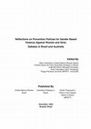 Research paper thumbnail of Reflections on Prevention Policies for Gender Based Violence Against Women and Girls: Debates in Brazil and Australia Edited By Published By