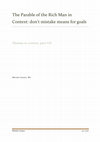 Research paper thumbnail of The Parable of the Rich Man in Context: don't mistake means for goals