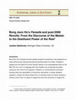 Research paper thumbnail of Bong Joon Ho's Parasite and post-2008 Revolts: From the Discourse of the Master to the Destituent Power of the Real