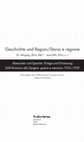 Research paper thumbnail of Internationalismus und Region: Über die schwierige Einordnung antifaschistischer Spanienkämpfer in regionale Erinnerungsdiskurse am Beispiel Tirol und Südtirol, in: Geschichte und Region/Storia e regione 25 (2016) 1, S. 143-158.