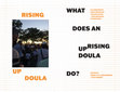 Research paper thumbnail of WHAT DOES AN UP RISING DOULA DO?