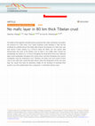 Research paper thumbnail of No mafic layer in 80 km thick Tibetan crust (by Wang G., Thybo H., Artemieva I.M.)
