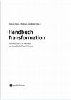 Research paper thumbnail of “Transformation im Neuen Testament: Ein Ein- und Überblick über zentrale Ziele und Strukturen neutestamentlicher Transformationsprozesse,” in: Tobias Faix / Tobias Künkler (eds.), Handbuch Transformation: Ein Schlüssel zum Wandel von Gesellschaft und Kirche (IST 1; Neukirchen-Vluyn 2021), 165–183