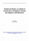 Research paper thumbnail of Esteban de Alcazar, un soldato al servizio del re di Spagna in Europa, alle Filippine e alle Molucche - Ramerini Marco