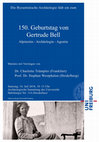 Research paper thumbnail of 150. Geburtstag von Gertrude Bell. Alpinistin - Archäologin - Agentin