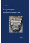 Research paper thumbnail of Monogrammkapitelle. Die justinianische Bauskulptur Konstantinopels als Texträger