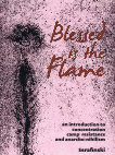 Research paper thumbnail of Blessed is the Flame: An Introduction to Concentration Camp Resistance and Anarcho Nihilism - Serafinski
