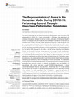 Research paper thumbnail of The Representation of Roma in the Romanian Media During COVID-19: Performing Control Through Discursive-Performative Repertoires
