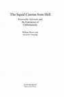 Research paper thumbnail of The Squid Cinema from Hell: Kinoteuthis Infernalis and the Emergence of Chthulumedia