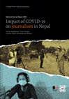 Research paper thumbnail of Impact of Covid-19 on journalism in Nepal - National Survey Report 2020 (English version)