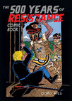 Research paper thumbnail of The 500 Years of Resistance (Comic) - Gord Hill