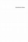 Research paper thumbnail of Extractivismo urbano. Debates para una construcción colectiva de las ciudades - Ana María Vásquez Duplat (compiladora).)