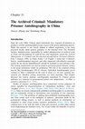 Research paper thumbnail of The Archived Criminal: Mandatory Prisoner Autobiography in China