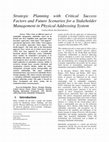 Research paper thumbnail of Strategic Planning with Critical Success Factors and Future Scenarios for a Stakeholder Management in Physical Addressing System