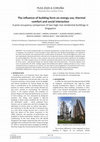 Research paper thumbnail of The influence of building form on energy use, thermal comfort and social interaction. A post-occupancy comparison of two high-rise residential buildings in Singapore