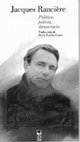 Research paper thumbnail of Política, policía, democracia - Jacques Rancière