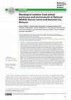 Research paper thumbnail of Mycological isolation from animal enclosures and environments in National Wildlife Rescue Centre and National Zoo, Malaysia