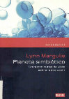 Research paper thumbnail of Planeta simbiótico  -  Lynn Margulis