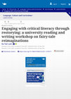 Research paper thumbnail of Engaging with critical literacy through restorying: a university reading and writing workshop on fairy-tale reimaginations