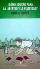 Research paper thumbnail of Como educar para la libertad y la felicidad -Charles Fourier
