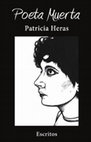 Research paper thumbnail of Poeta Muerta -  Patricia Heras