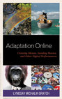 (PDF) Adaptation Online: Creating Memes, Sweding Movies, and ...
