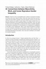 Research paper thumbnail of Connections between Masculinity Work and Career Reproduce Gender Inequality