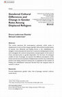 Research paper thumbnail of Gendered Cultural Differences and Change in Gender Roles Among Displaced Refugees
