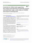 Research paper thumbnail of Correction to: Online tools supporting the conduct and reporting of systematic reviews and systematic maps: a case study on CADIMA and review of existing tools