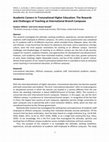 Research paper thumbnail of Academic Careers in Transnational Higher Education: The Rewards and Challenges of Teaching at International Branch Campuses