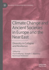 Research paper thumbnail of 2022, Collapse and Resilience in Prehistoric Archaeology: Questioning Concepts and Causalities in Models of Climate-Induced Societal Transformations