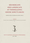 Research paper thumbnail of Introduction. Soundscape and Landscape at Pan Hellenic Greek Sanctuaries